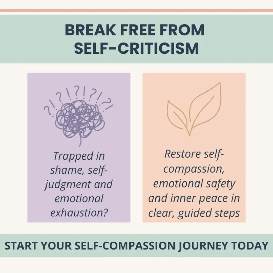 Self Compassion Workbook, Rebuild Trust And Quiet Inner Critic